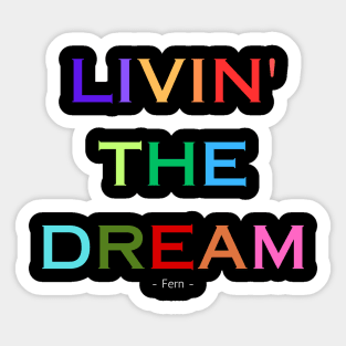 ELEMENTAL - LIVIN' THE DREAM Sticker